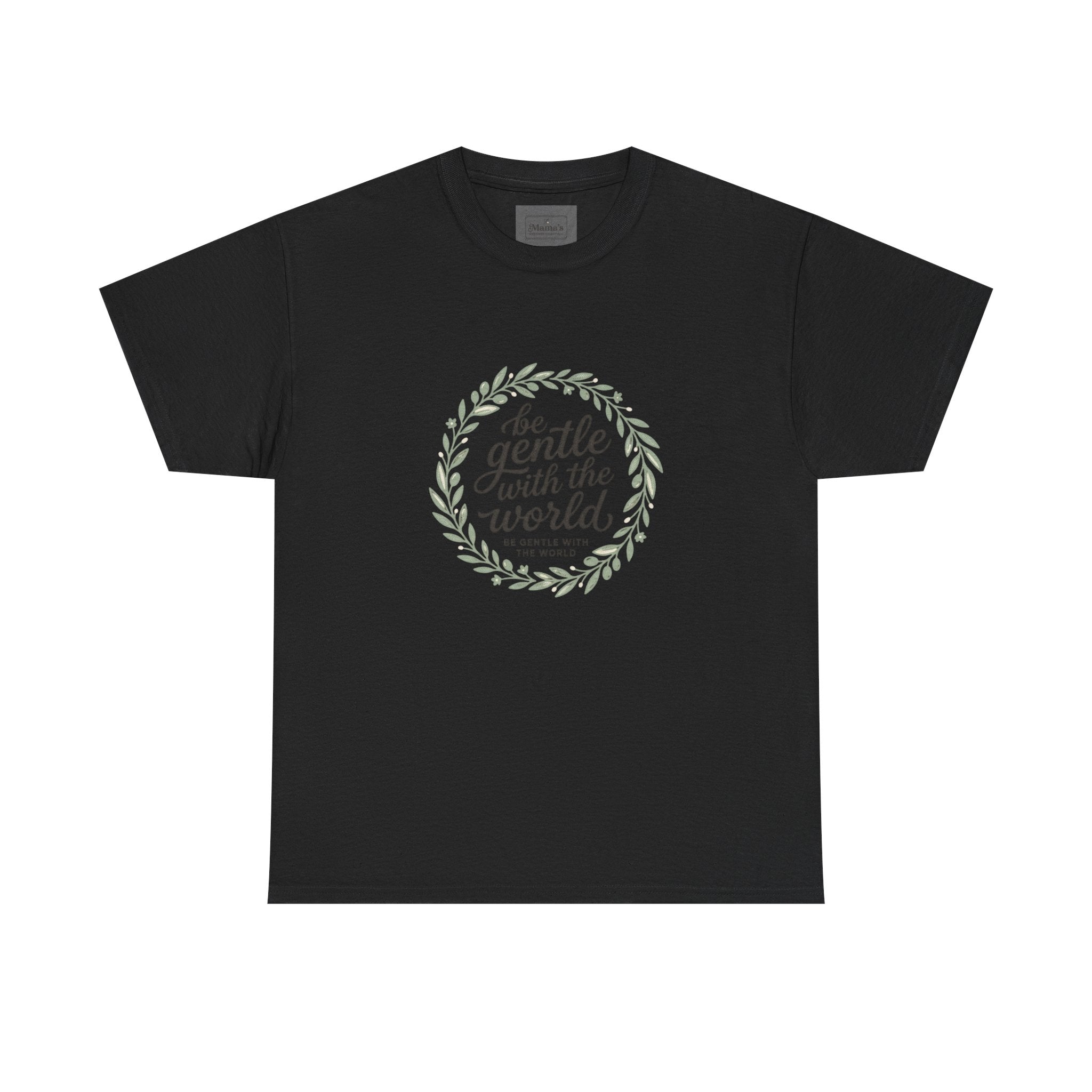 Unisex Heavy Cotton Tee - "Be Gentle With The World"