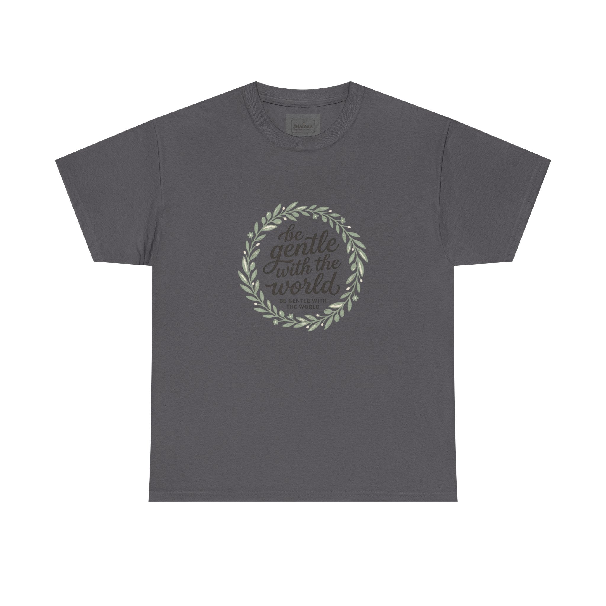 Unisex Heavy Cotton Tee - "Be Gentle With The World"