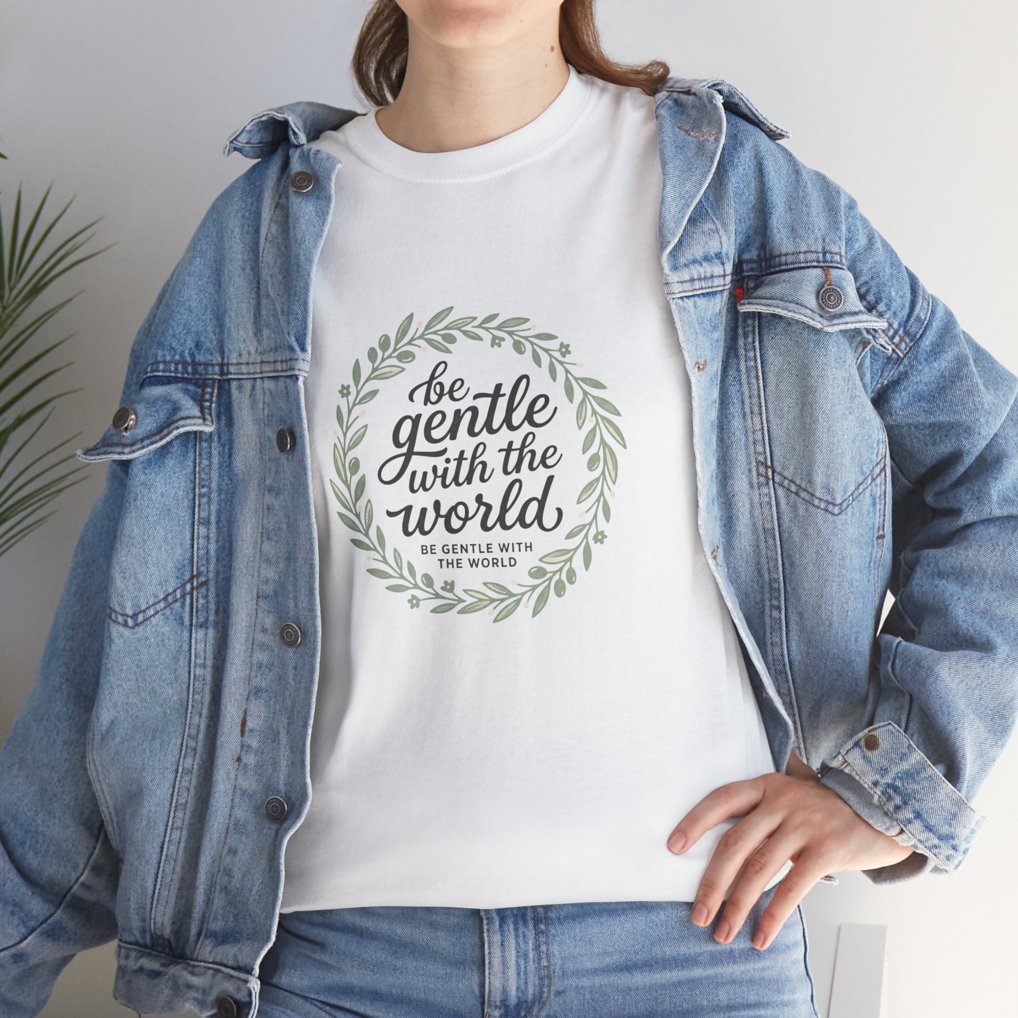 Unisex Heavy Cotton Tee - "Be Gentle With The World"