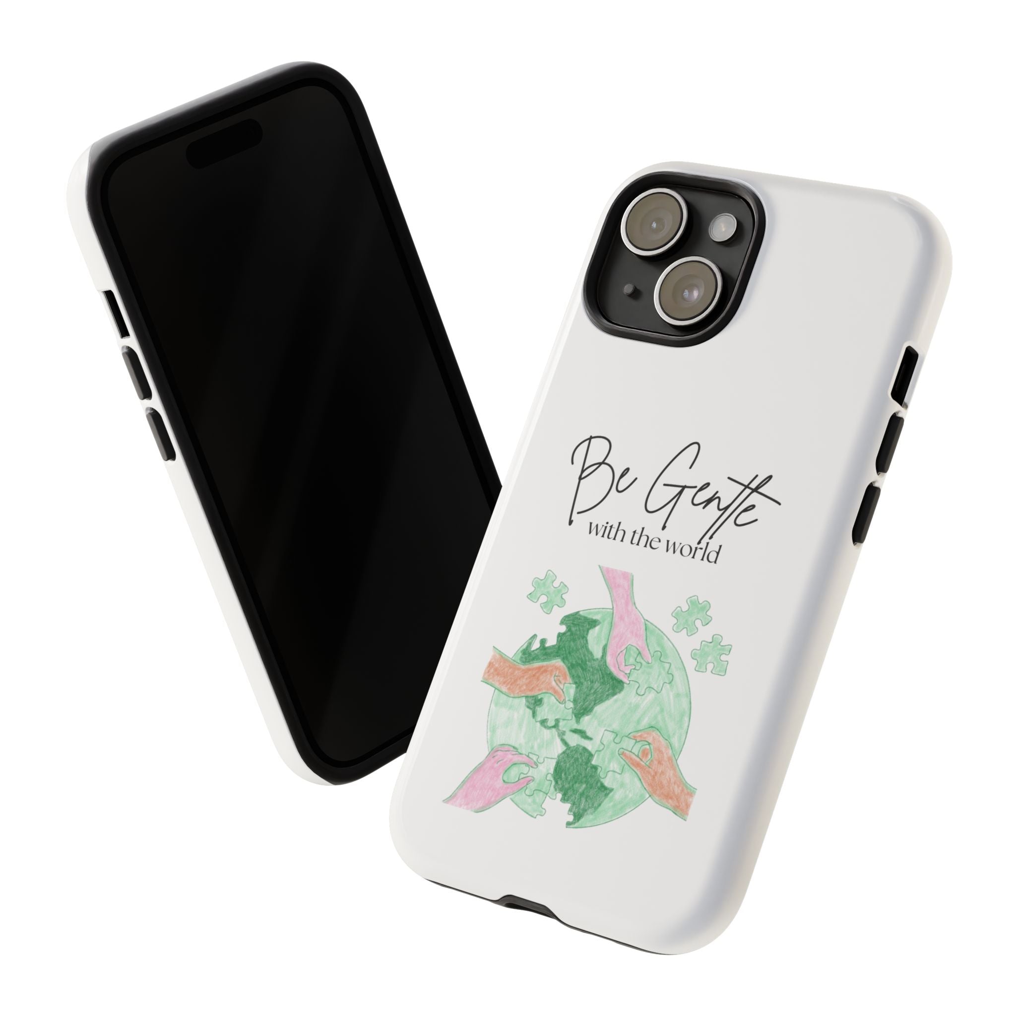 Tough Cases for iPhone - "Be Gentle with The World"